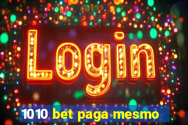 1010 bet paga mesmo